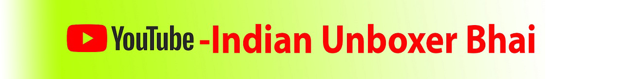 Indian Unboxer Bhai